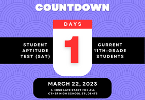  1 day until the SAT for 11th-graders!